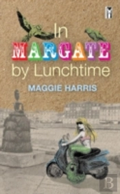 In Margate By Lunchtime