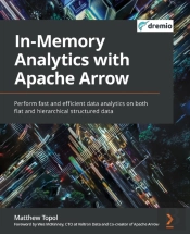 In-Memory Analytics With Apache Arrow