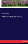 In Memory Of Robert C. Winthrop