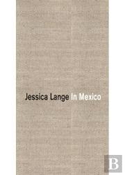 In Mexico. Jessica Lange