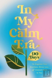 In My Calm Era