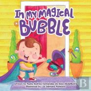 In My Magical Bubble