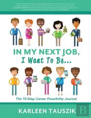 In My Next Job, I Want To Be...