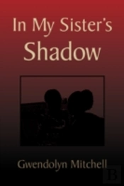 In My Sister'S Shadow