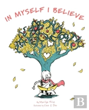 In Myself I Believe