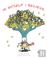 In Myself I Believe