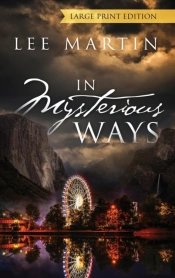 In Mysterious Ways - Large Print Edition