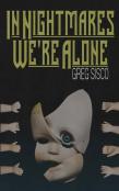 In Nightmares We'Re Alone