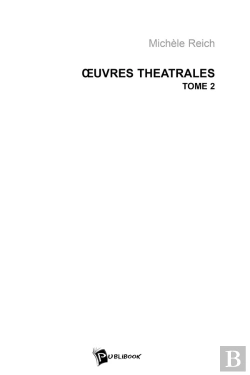 Bertrand.pt - In Oeuvres Théâtrales - Tome 2 : Le Marché De La Viande, Étude En Rose, Étude En Gris, Étude En Noir, Le Crabe