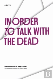 In Order To Talk With The Dead