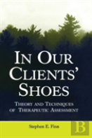 In Our Clients' Shoes