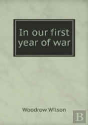 In Our First Year Of War