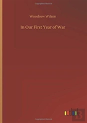 In Our First Year Of War