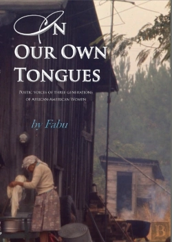 Bertrand.pt - In Our Own Tongues. Poetic Voices Of Three Generations Of African-American Women