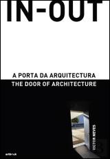 In-Out - A Porta da Arquitectura | The Door of Architecture