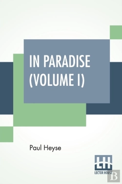 Bertrand.pt - In Paradise  Volume I : A Novel, From Th