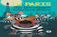 In Paris The Uncommon Detectives Return