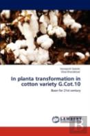 In Planta Transformation In Cotton Variety G.Cot.10