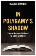 In Polygamy'S Shadow