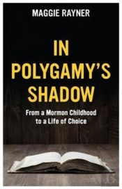 In Polygamy'S Shadow