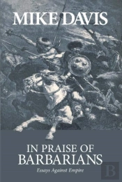 In Praise Of Barbarians