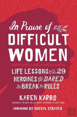 Bertrand.pt - In Praise Of Difficult Women