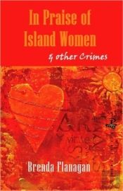 In Praise Of Island Women And Other Stories