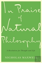 In Praise Of Natural Philosophy