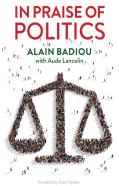 In Praise Of Politics