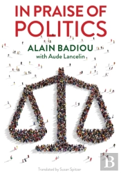 In Praise Of Politics