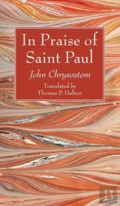In Praise Of Saint Paul