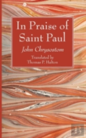 In Praise Of Saint Paul