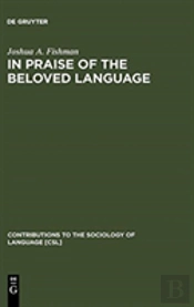 In Praise Of The Beloved Language