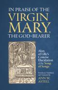 In Praise Of The Virgin Mary, The God-Bearer