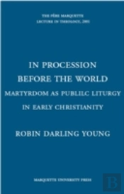 In Procession Before The World