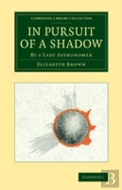In Pursuit Of A Shadow