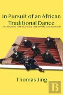 In Pursuit Of An African Traditional Dance