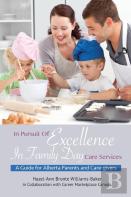In Pursuit Of Excellence In Family Day Care Services