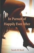 In Pursuit Of Happily Ever After