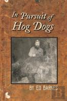 In Pursuit Of Hog Dogs