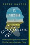 In Pursuit Of Jefferson
