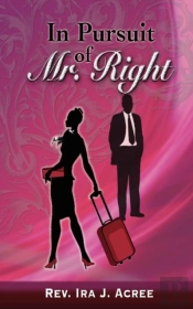 In Pursuit Of Mr. Right