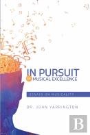 In Pursuit Of Musical Excellence