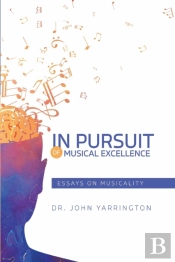 In Pursuit Of Musical Excellence