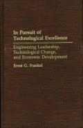In Pursuit Of Technological Excellence
