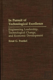 In Pursuit Of Technological Excellence