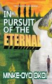 In Pursuit Of The Eternal