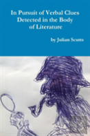 In Pursuit Of Verbal Clues Detected In The Body Of Literature