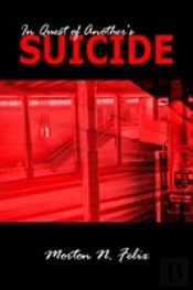 In Quest Of Another'S Suicide