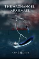 In Rebellion (Book Ii The Archangel Jarahmael And The War To Conquer Heaven)